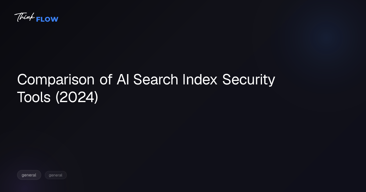 Comparison of AI Search Index Security Tools (2024)